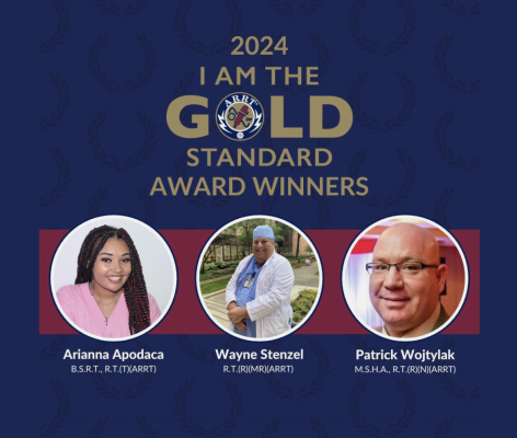  The American Registry of Radiologic Technologists (ARRT) announced the three Registered Technologists (R.T.s) who earned honors in this year’s I Am the Gold Standard program.